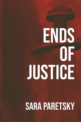 Ends of Justice B0BBST41K4 Book Cover