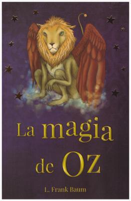 La Magia de Oz [Spanish] 6074158355 Book Cover