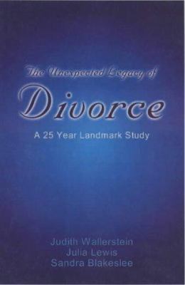 The Unexpected Legacy of Divorce : A 25 Year La... 1901250946 Book Cover
