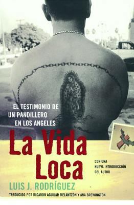 La Vida Loca (Always Running): El Testimonio de... [Spanish] 0743281551 Book Cover