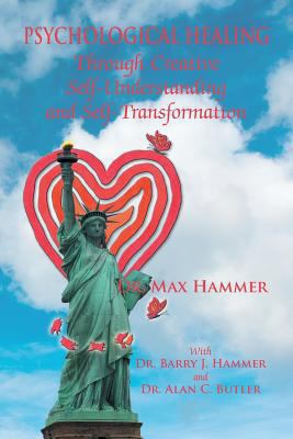 Psychological Healing Through Creative Self-Und... 162857075X Book Cover