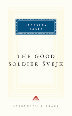 The Good Soldier Svejk: Introduction by Cecil P... 0679420363 Book Cover