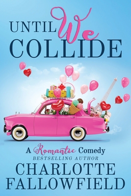 Until We Collide 1519156669 Book Cover