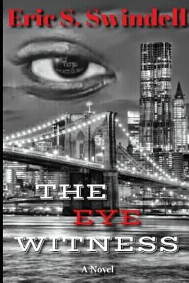 The Eye Witness 1508962731 Book Cover