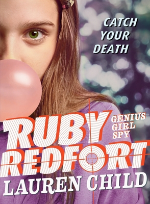 Ruby Redfort Catch Your Death 0763688460 Book Cover