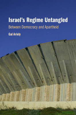 Israel's Regime Untangled 1108949967 Book Cover