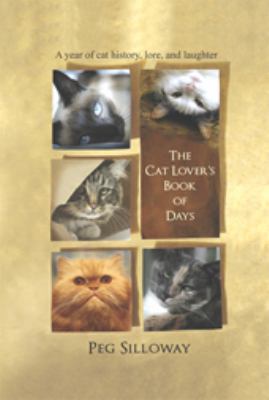 The Cat Lover's Book of Days: A Year of Cat His... 0980205743 Book Cover