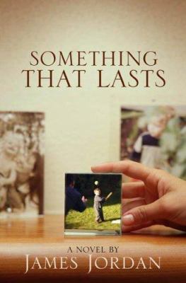 Something That Lasts 1579217370 Book Cover