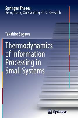 Thermodynamics of Information Processing in Sma... 4431547525 Book Cover