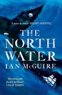 The North Water [Large Print] 1683240642 Book Cover