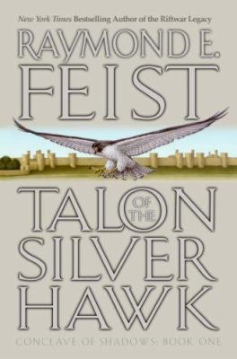 Talon of the Silver Hawk (Conclave of Shadows, ... 0380977087 Book Cover