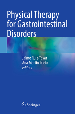 Physical Therapy for Gastrointestinal Disorders 3031836537 Book Cover