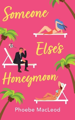 Someone Else's Honeymoon 1804262390 Book Cover