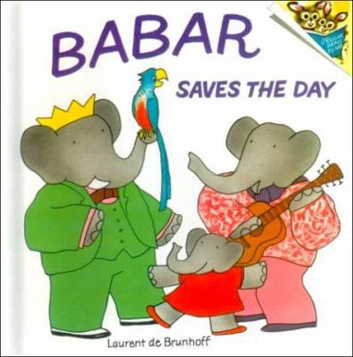 Babar Saves the Day 0808524070 Book Cover