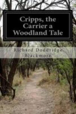 Cripps, the Carrier a Woodland Tale 1512159581 Book Cover