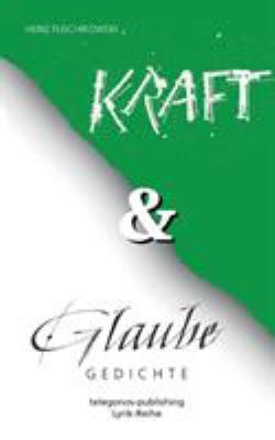 Kraft und Glaube [German] 3741226351 Book Cover