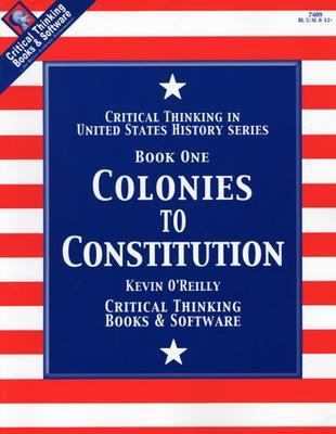 Colonies to Constitution (Evaluating Viewpoints... 0894554131 Book Cover