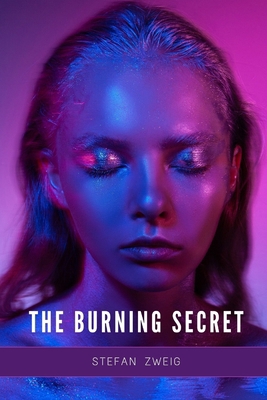 The Burning Secret: New Version B08R6VBLC4 Book Cover