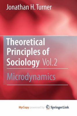 Theoretical Principles of Sociology, Volume 2: ... 1441962263 Book Cover