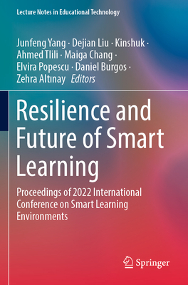 Resilience and Future of Smart Learning: Procee... 9811960577 Book Cover