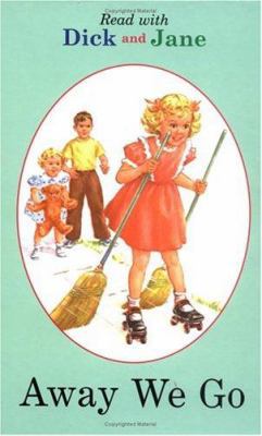 Away We Go (GB) (Dick and Jane) 044843492X Book Cover