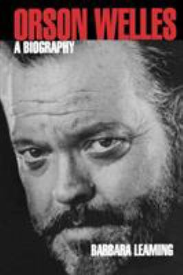 Orson Welles: A Biography 0879101997 Book Cover