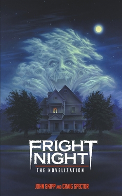 Fright Night: The Novelization 1959205323 Book Cover