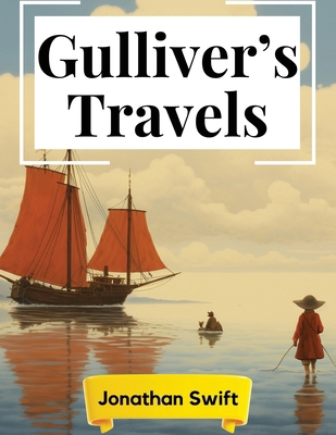 Gulliver's Travels 1835528414 Book Cover