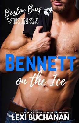 Bennett: on the ice B08Y4HCHKL Book Cover