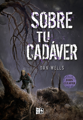 Sobre Tu Cadáver [Spanish] 9877473720 Book Cover
