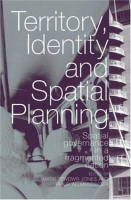 Territory, Identity and Spatial Planning: Spati... 0415360358 Book Cover