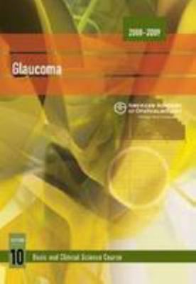 Glaucoma (Basic and Clinical Science Course 200... 1560558830 Book Cover