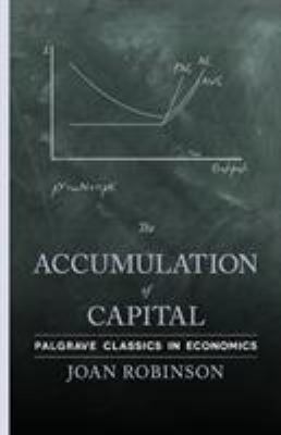 The Accumulation of Capital 0230249329 Book Cover