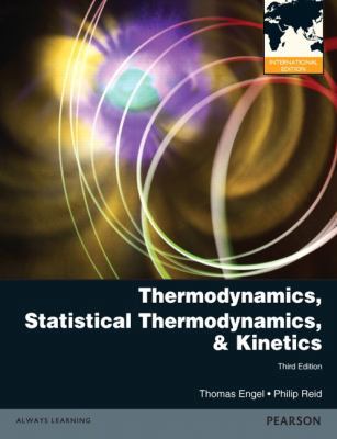 Thermodynamics, Statistical Thermodynamics & Ki... 0321814207 Book Cover