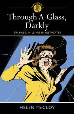 Through a Glass, Darkly: Dr Basil Willing Inves... 1848588984 Book Cover