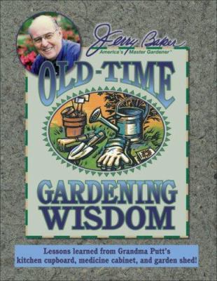 Jerry Baker's Old-Time Gardening Wisdom: Lesson... 0922433836 Book Cover