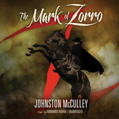 The Mark of Zorro 1455154105 Book Cover