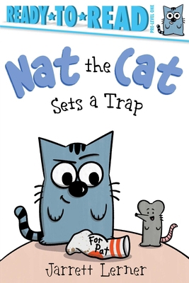 Nat the Cat Sets a Trap: Ready-To-Read Pre-Level 1 1665957182 Book Cover