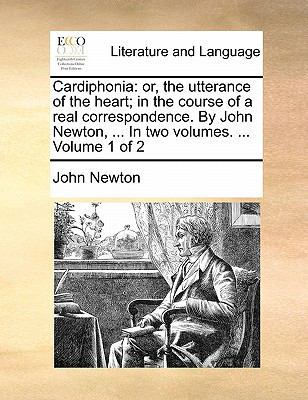 Cardiphonia: Or, the Utterance of the Heart; In... 1170837743 Book Cover