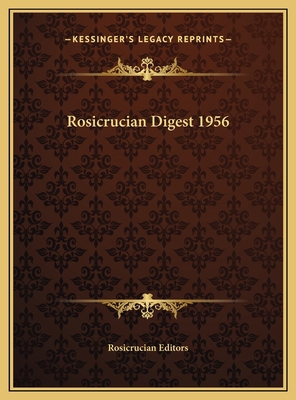 Rosicrucian Digest 1956 1169798713 Book Cover