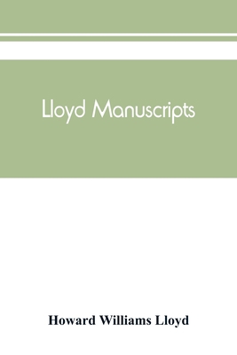 Lloyd manuscripts. Genealogics of the families ... 9389450829 Book Cover