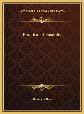 Practical Theosophy 1169699901 Book Cover