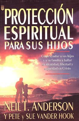 Protección Espiritual Para Sus Hijos 0789902885 Book Cover