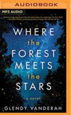 Where the Forest Meets the Stars 1978644094 Book Cover