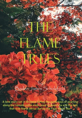 The Flame Trees 1763803228 Book Cover