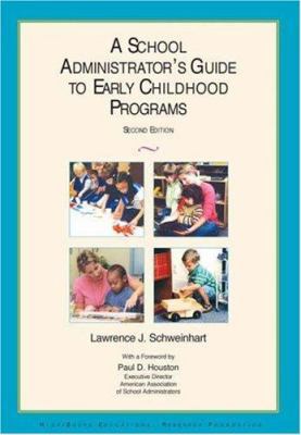 A School Administrator's Guide to Early Childho... 1573792055 Book Cover