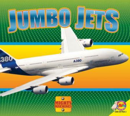 Jumbo Jets (Av2 Let's Read! Mighty Machines) 1621273849 Book Cover