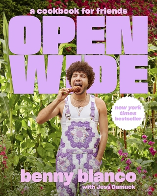 Open Wide: A Cookbook for Friends 0063315939 Book Cover