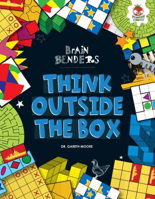 Think Outside the Box 1467763446 Book Cover