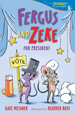 Fergus and Zeke for President 1536241997 Book Cover